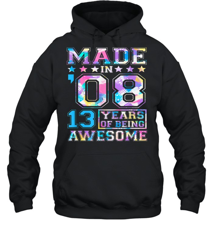 Made In 2008 13 Year Of Being Awesome  Unisex Hoodie