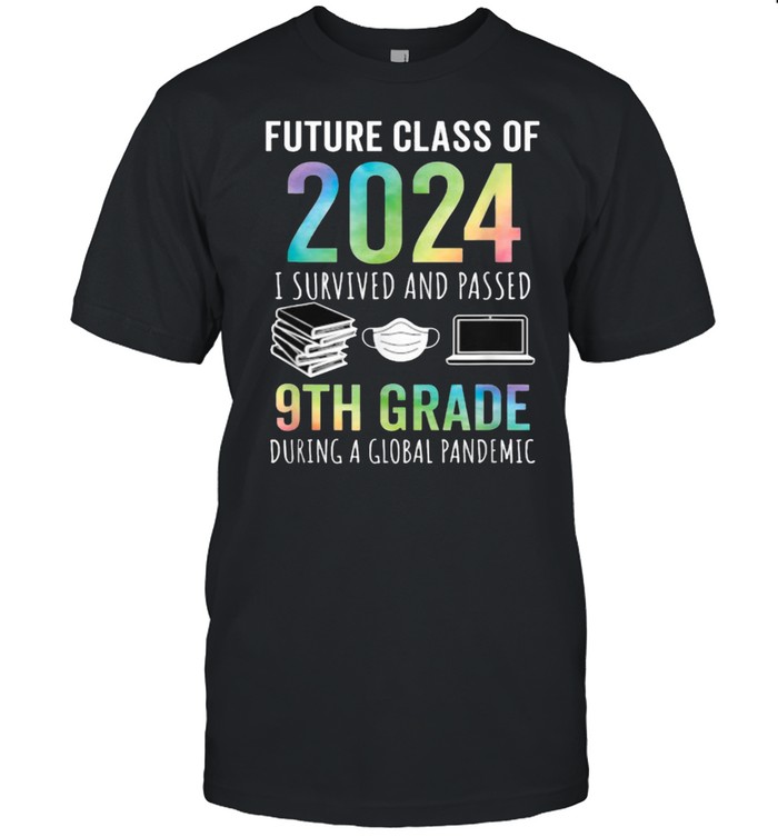 Future Class of 2024 9th Grade Graduation 2021 T-Shirt