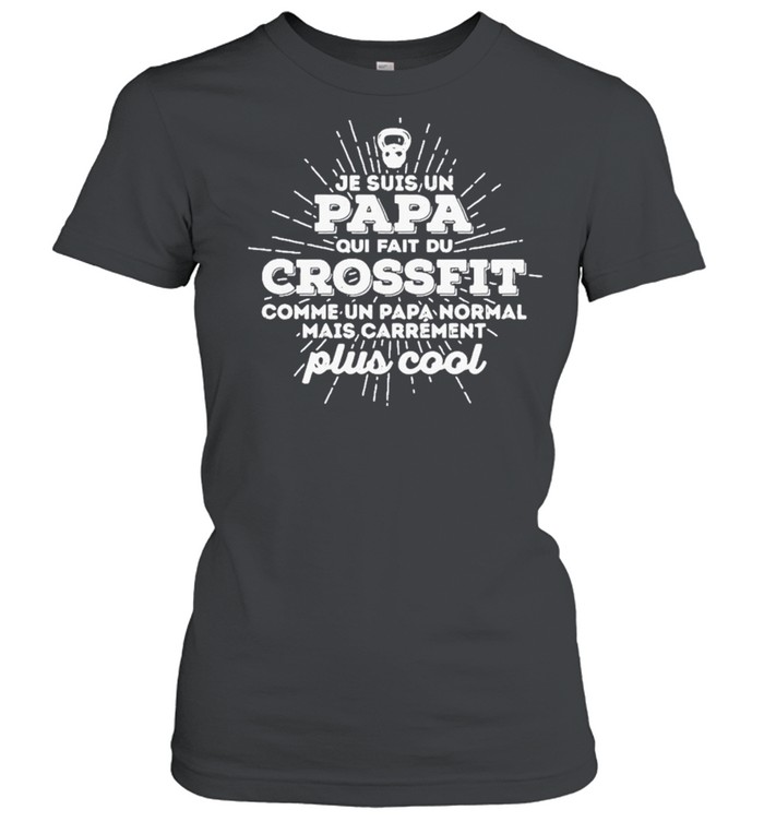 Papa crossfit plus cool shirt Classic Women's T-shirt