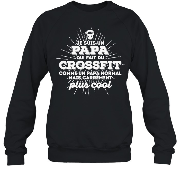 Papa crossfit plus cool shirt Unisex Sweatshirt