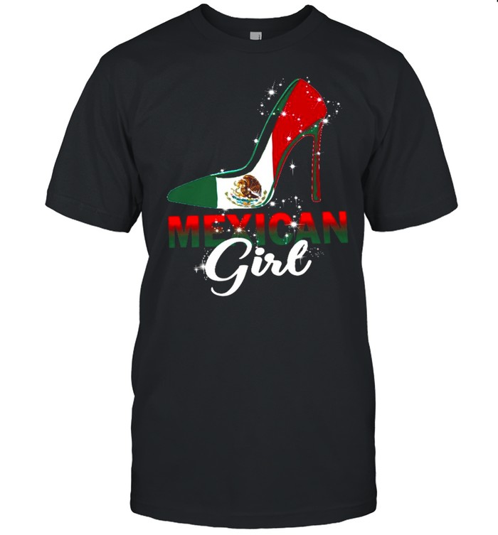 High Heels Mexican girl shirt i’m not yelling that’s how we talk shirt