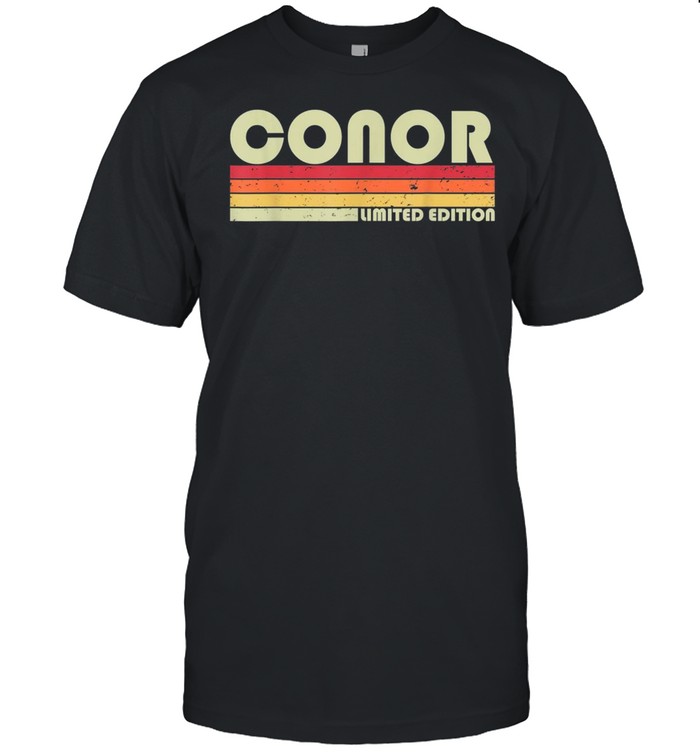 CONOR Name Personalized Retro Vintage Birthday shirt
