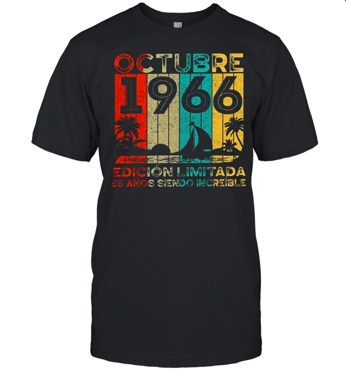Octubre 1966 edicion limitada 55 anos siendo increible shirt