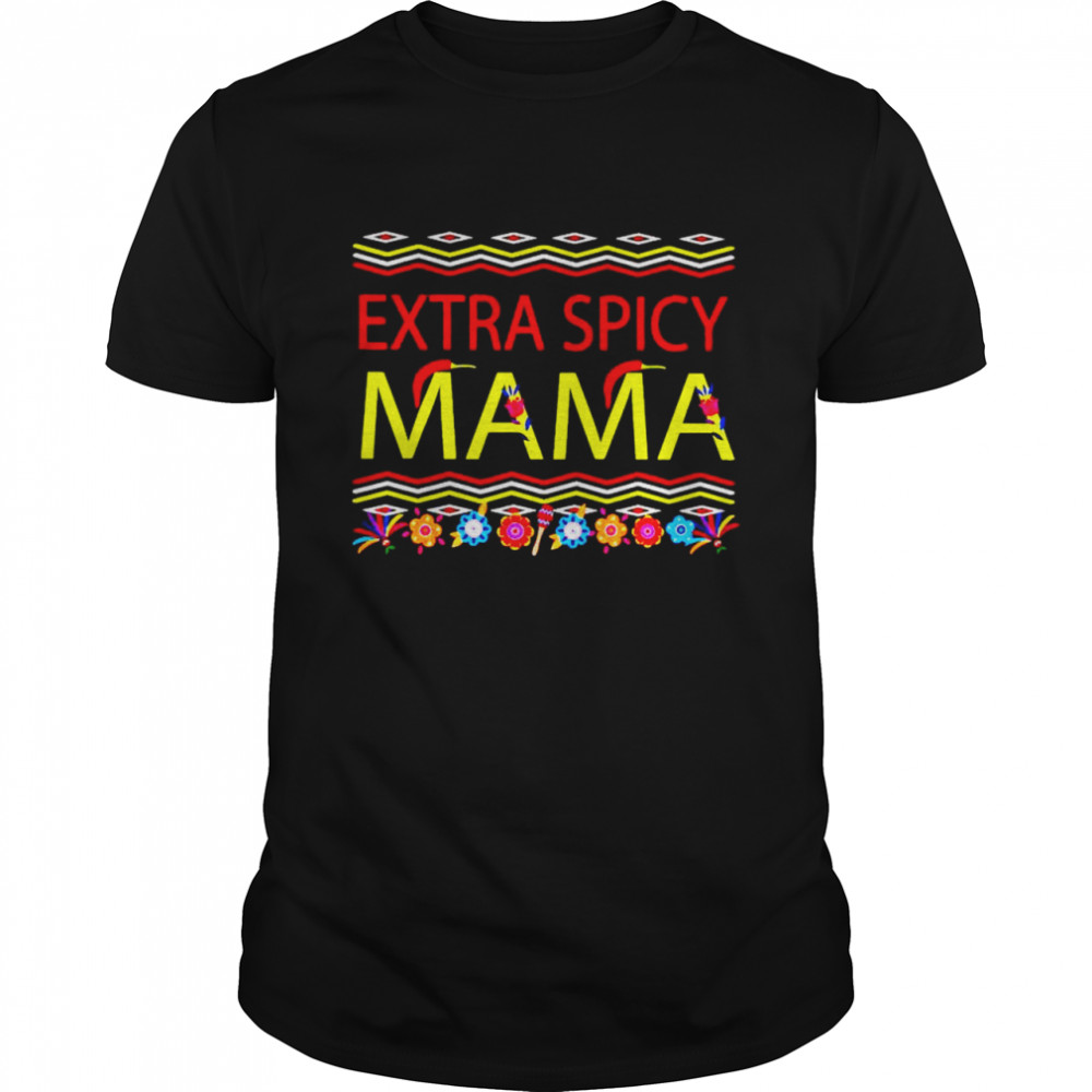 extra spicy mama Christmas shirt